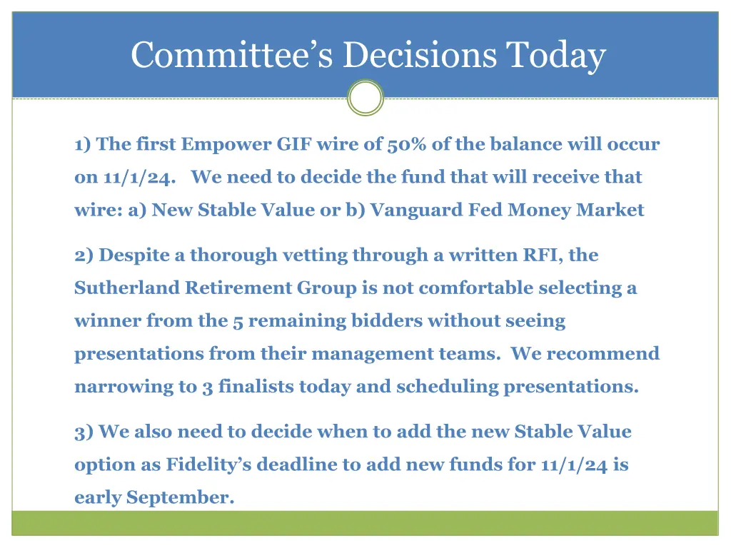 committee s decisions today