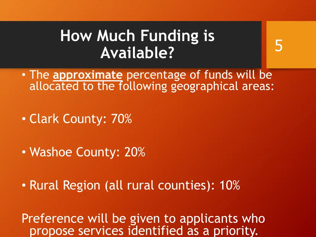 how much funding is available the approximate