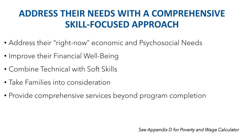 address their needs with a comprehensive skill