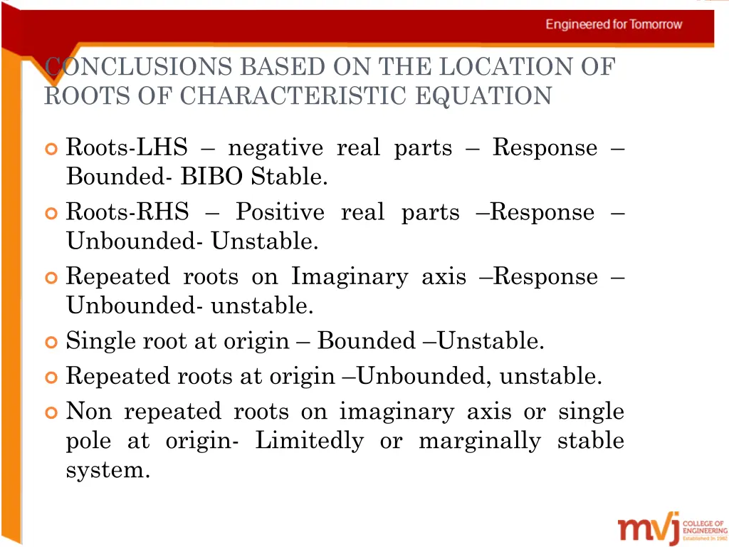 conclusions based on the location of roots