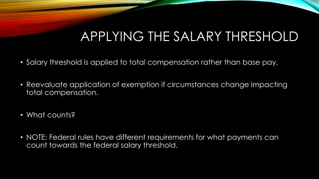 applying the salary threshold