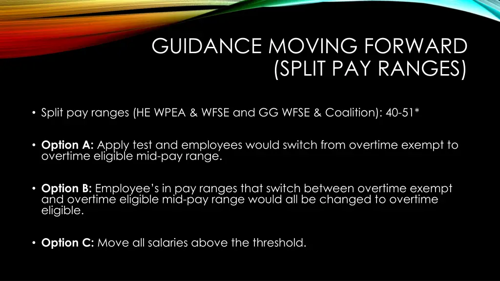 guidance moving forward split pay ranges