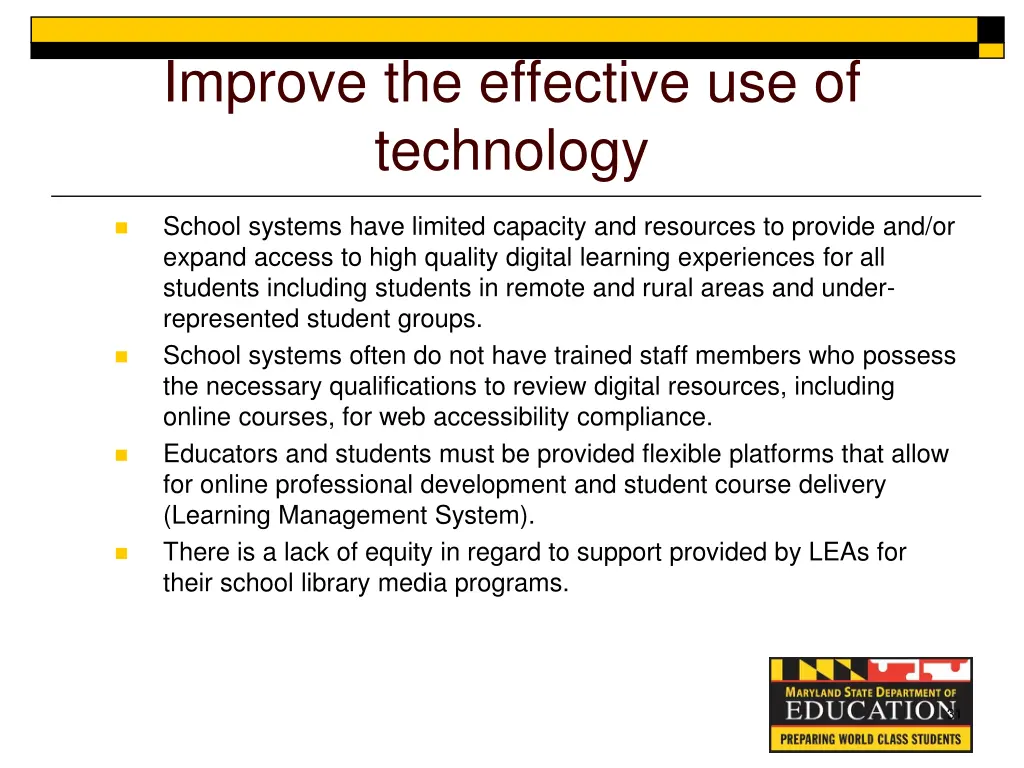 improve the effective use of technology