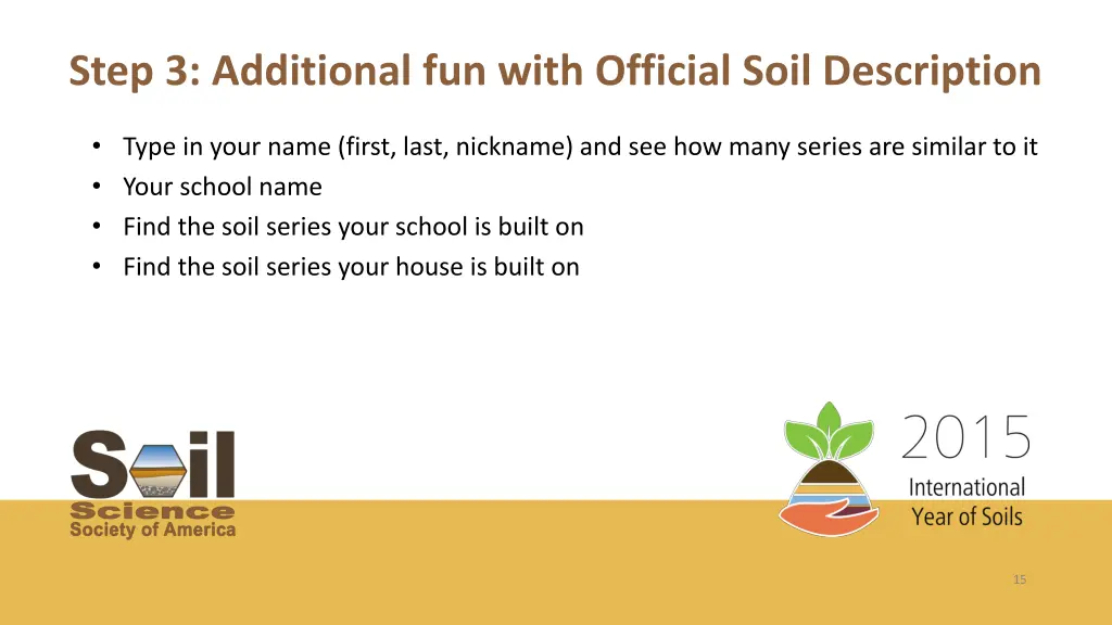 step 3 additional fun with official soil