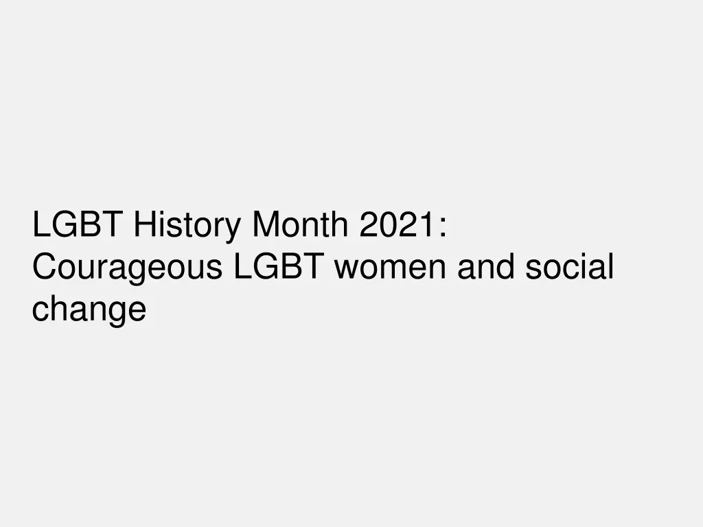 lgbt history month 2021 courageous lgbt women