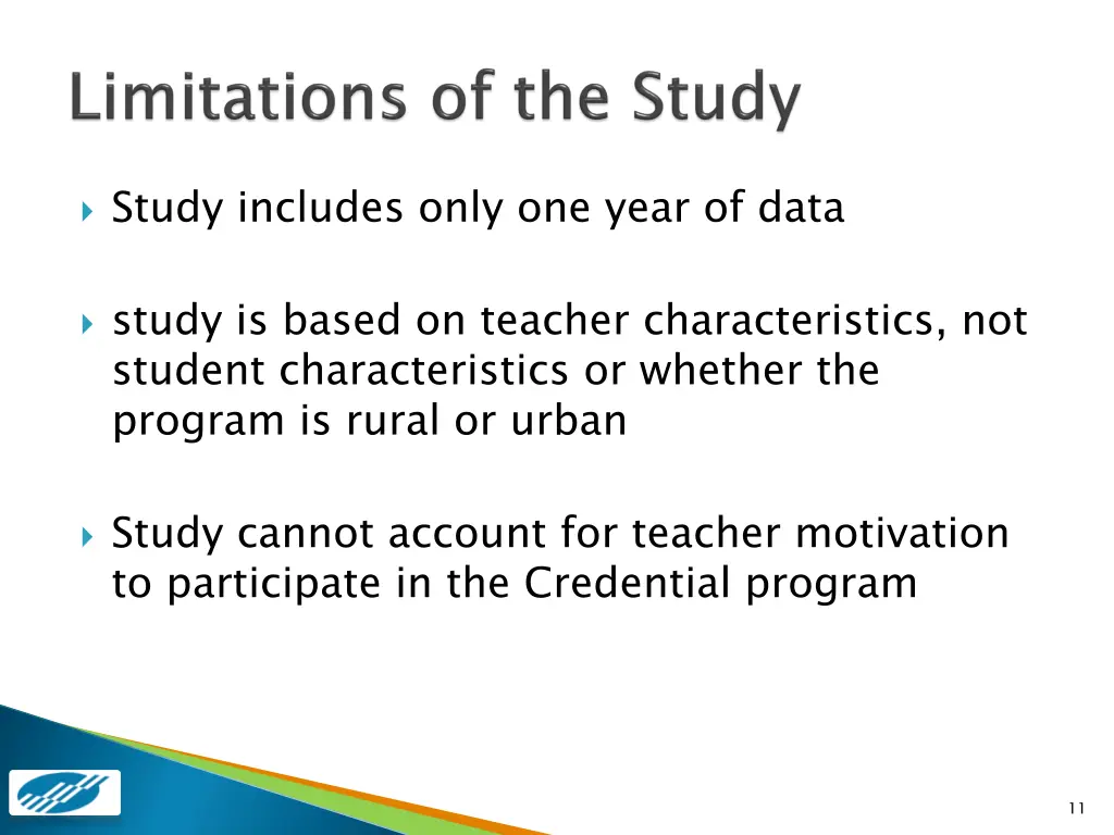 study includes only one year of data