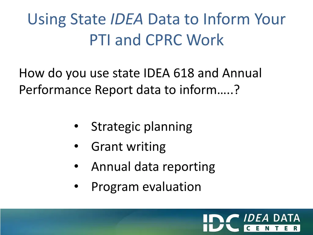 using state idea data to inform your pti and cprc