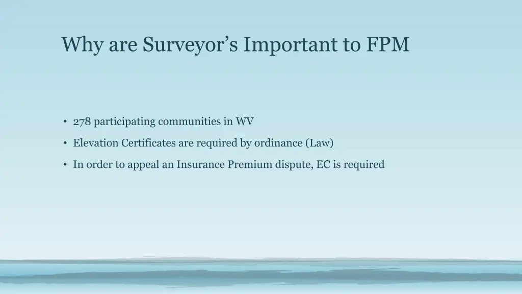 why are surveyor s important to fpm