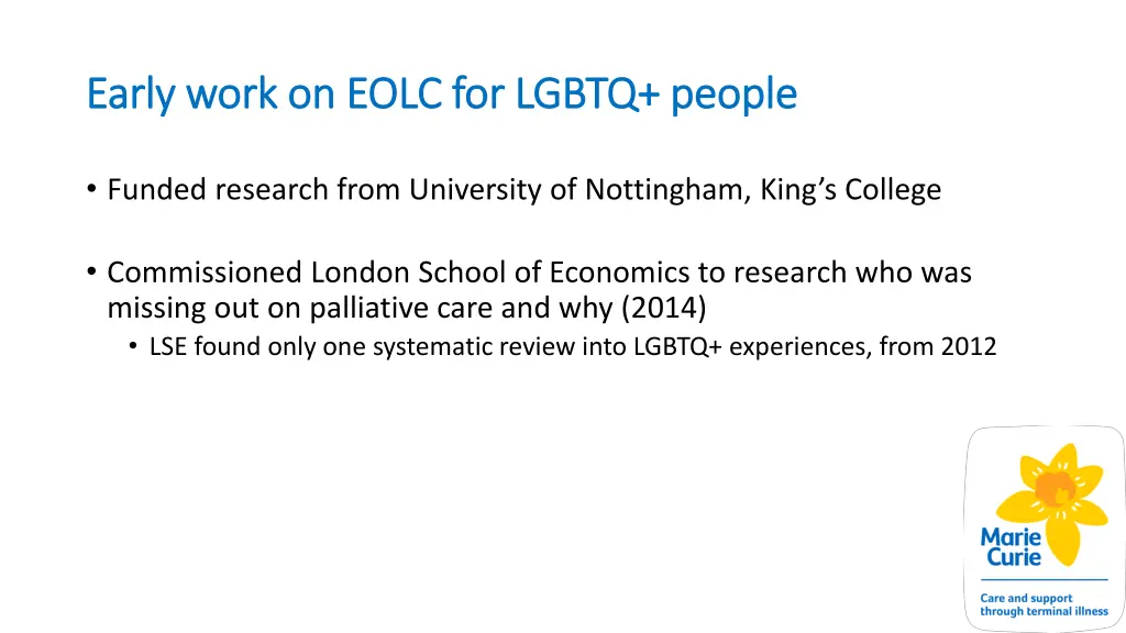 early work on eolc for lgbtq people early work