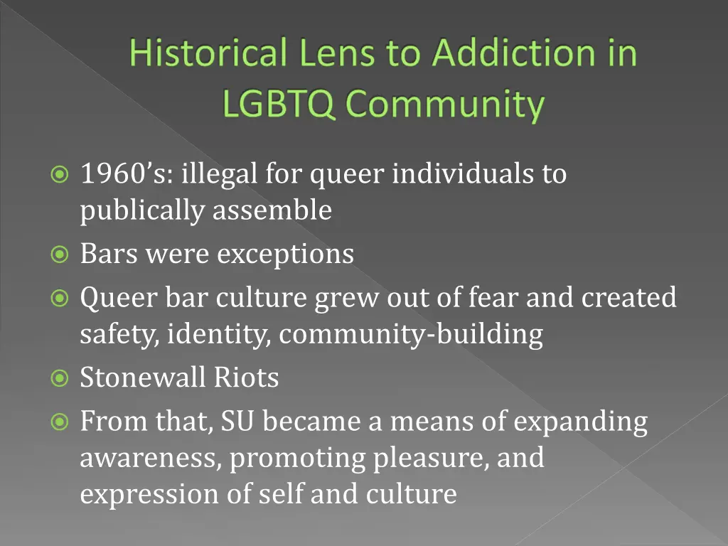 historical lens to addiction in lgbtq community