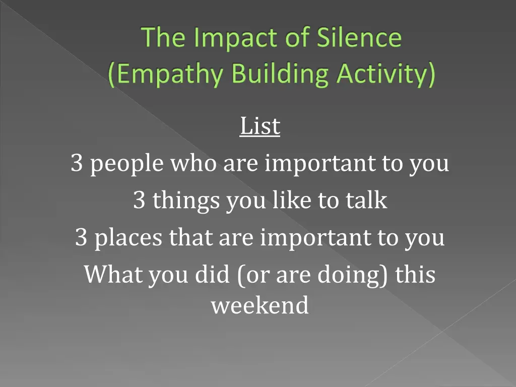 the impact of silence empathy building activity