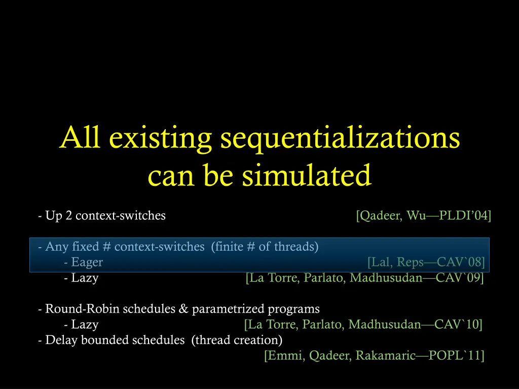 all existing sequentializations can be simulated