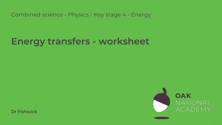 combined science physics key stage 4 energy