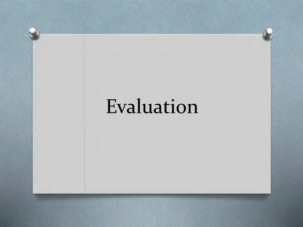 evaluation