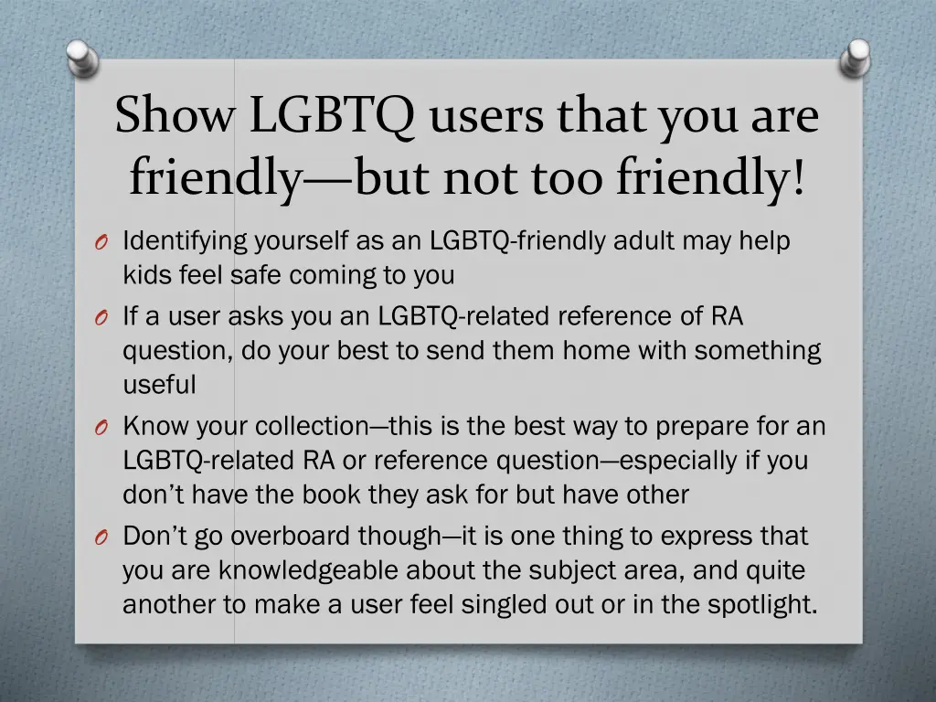 show lgbtq users that you are friendly