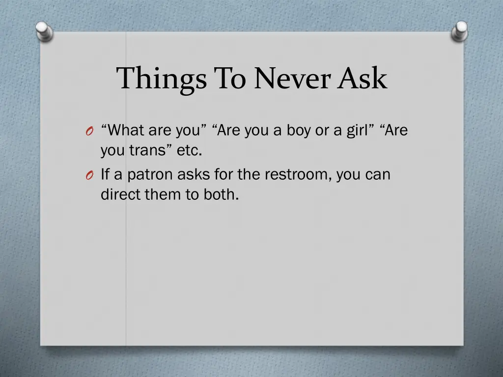 things to never ask