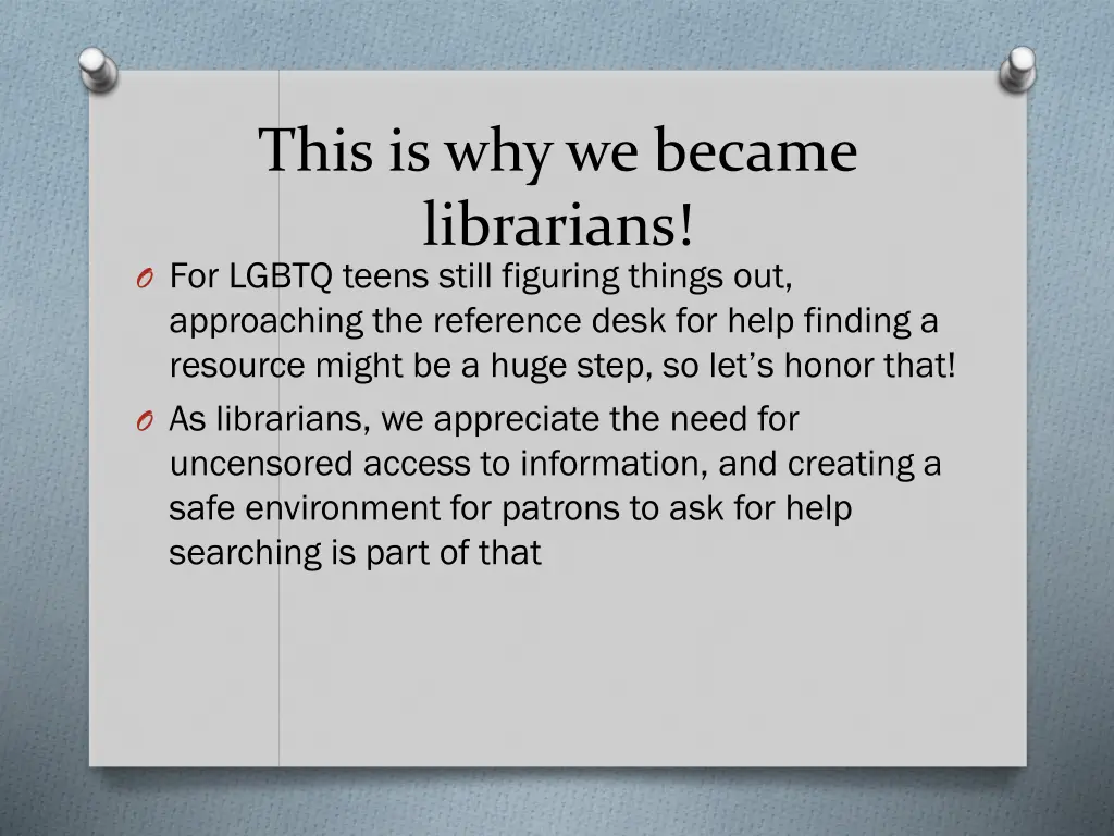 this is why we became librarians o for lgbtq