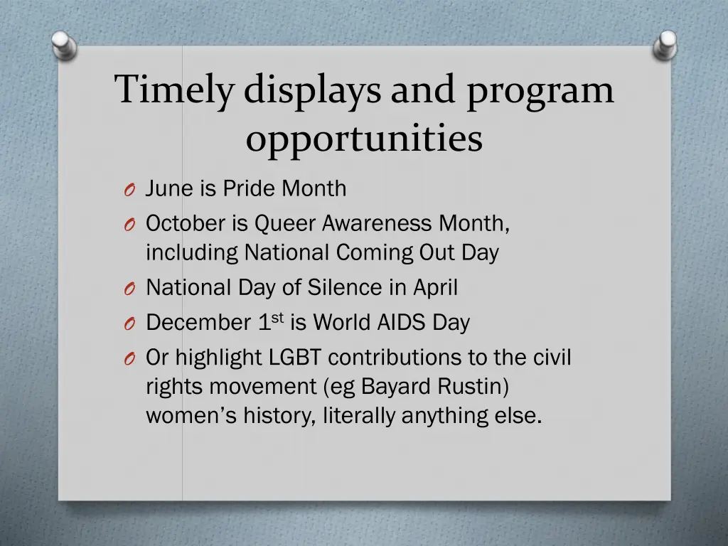 timely displays and program opportunities