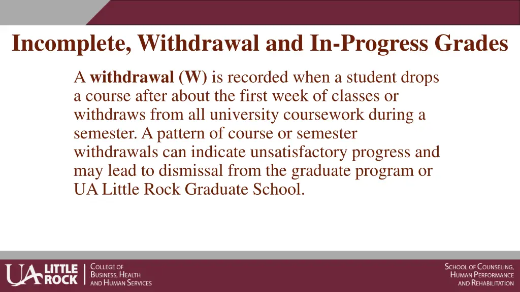 incomplete withdrawal and in progress grades 1