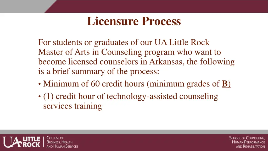 licensure process