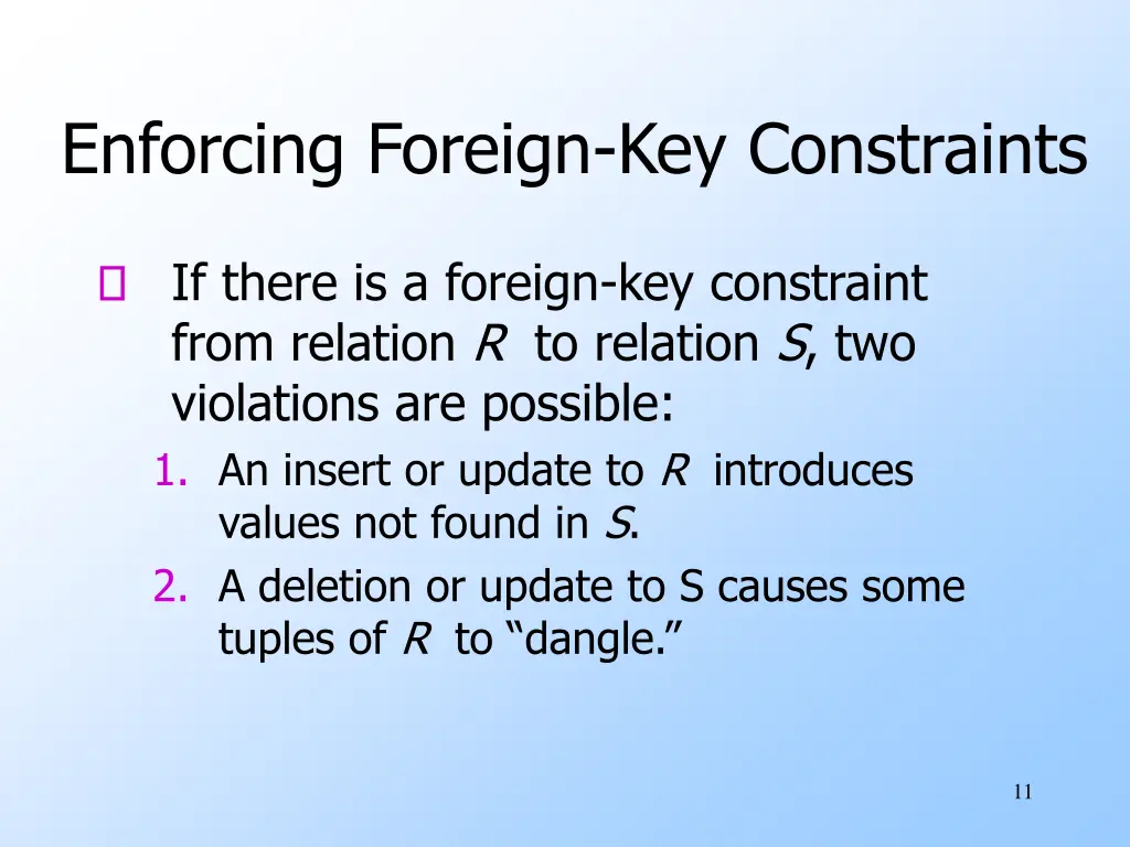 enforcing foreign key constraints