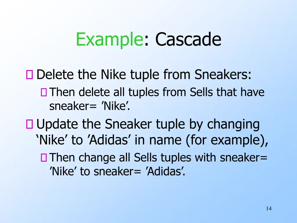 example cascade