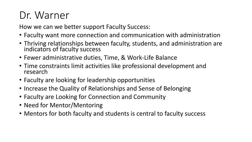 dr warner how we can we better support faculty