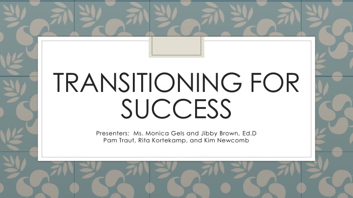 transitioning for success