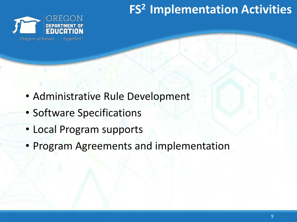 fs 2 implementation activities