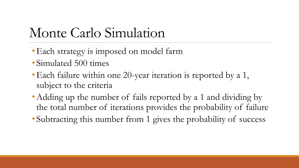 monte carlo simulation each strategy is imposed