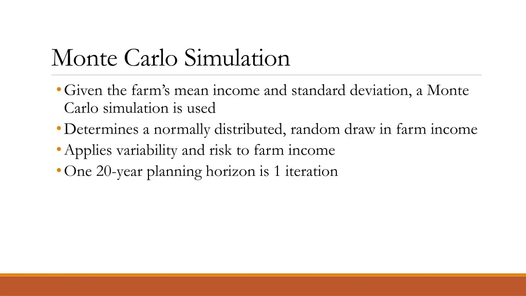 monte carlo simulation given the farm s mean