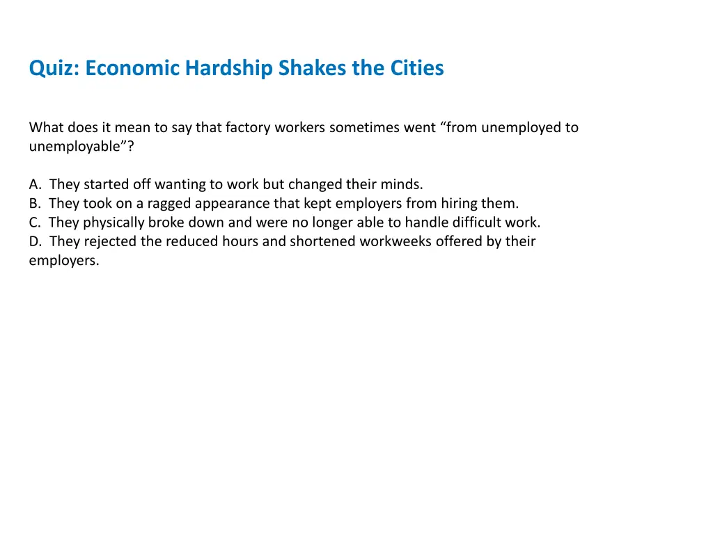 quiz economic hardship shakes the cities