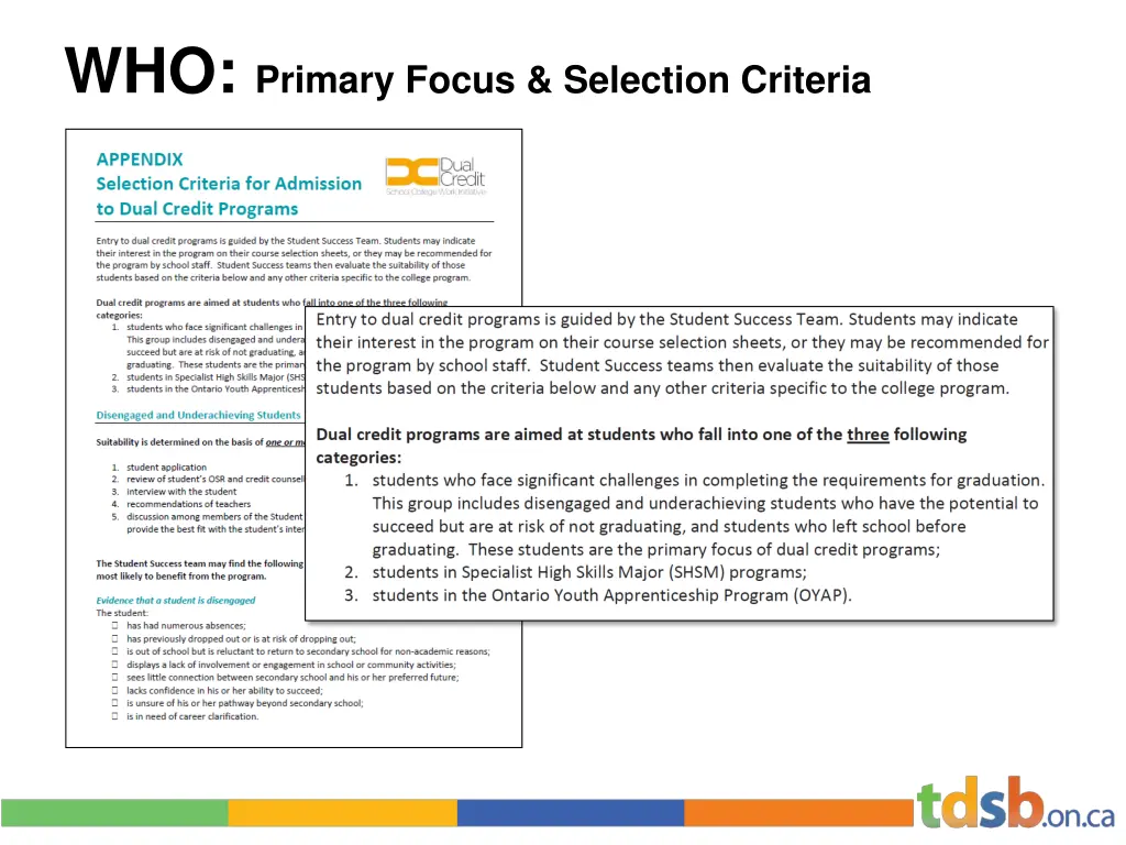 who primary focus selection criteria