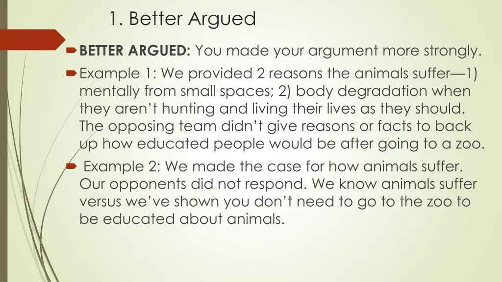 1 better argued