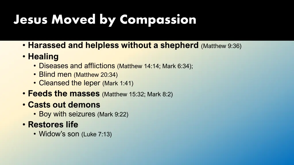 jesus moved by compassion