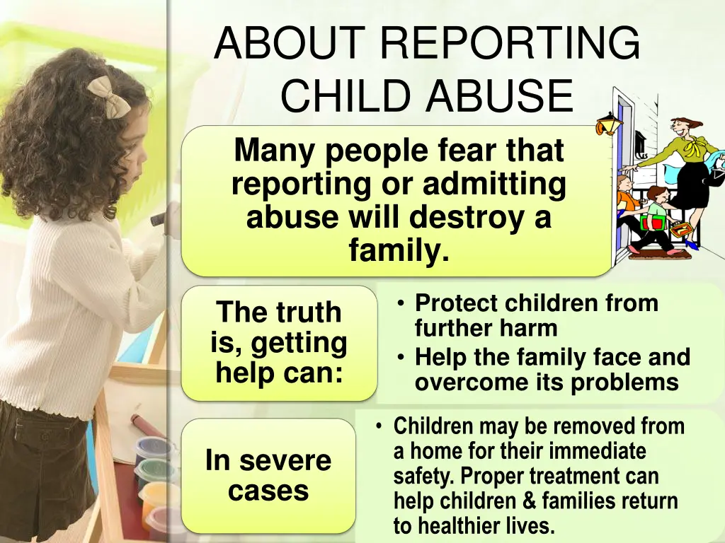 about reporting child abuse many people fear that