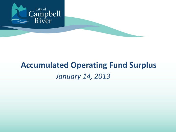 accumulated operating fund surplus january 14 2013