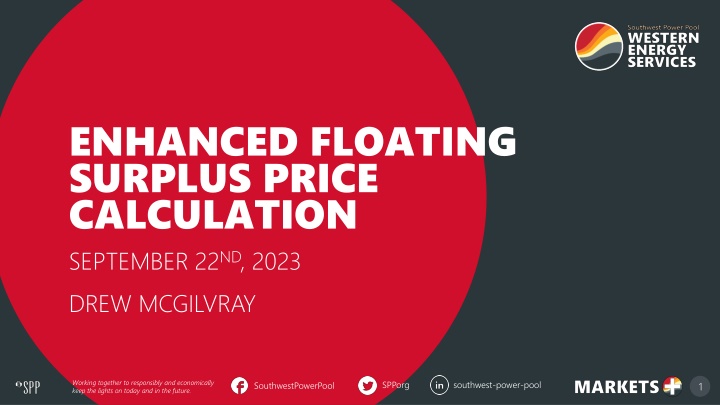 enhanced floating surplus price calculation