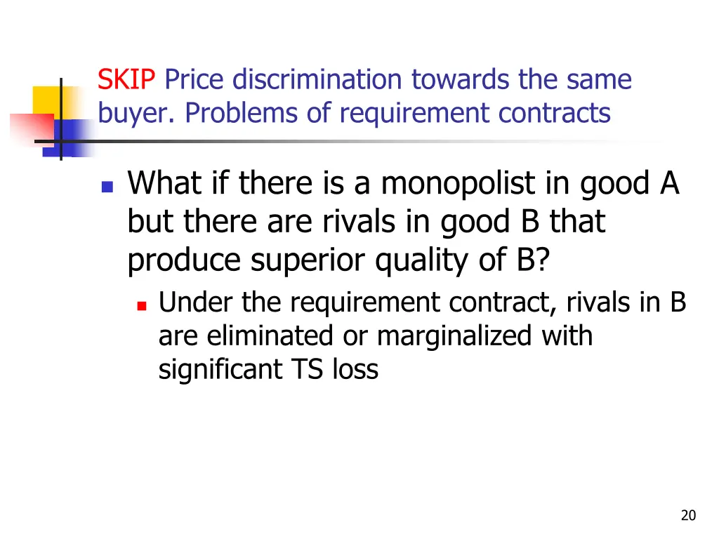 skip price discrimination towards the same buyer 1