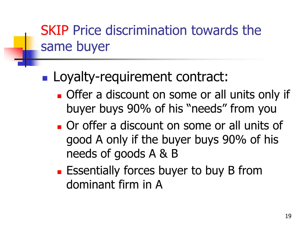 skip price discrimination towards the same buyer