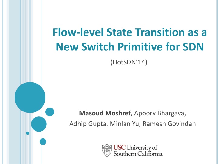 flow level state transition as a new switch