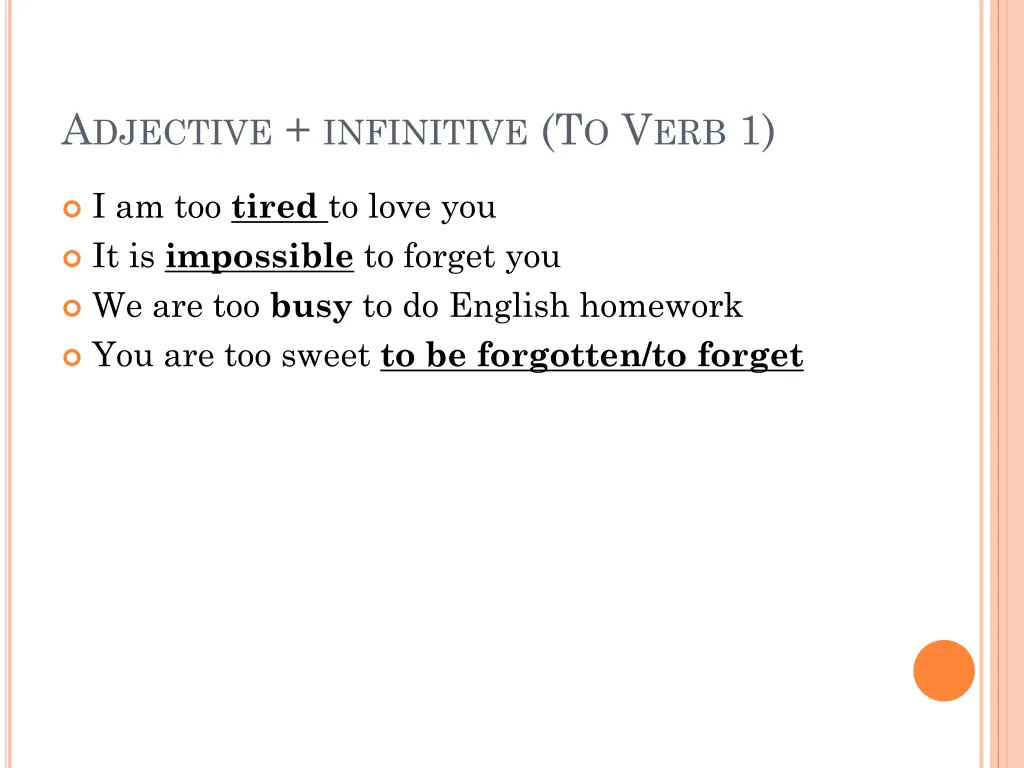 a djective infinitive t o v erb 1