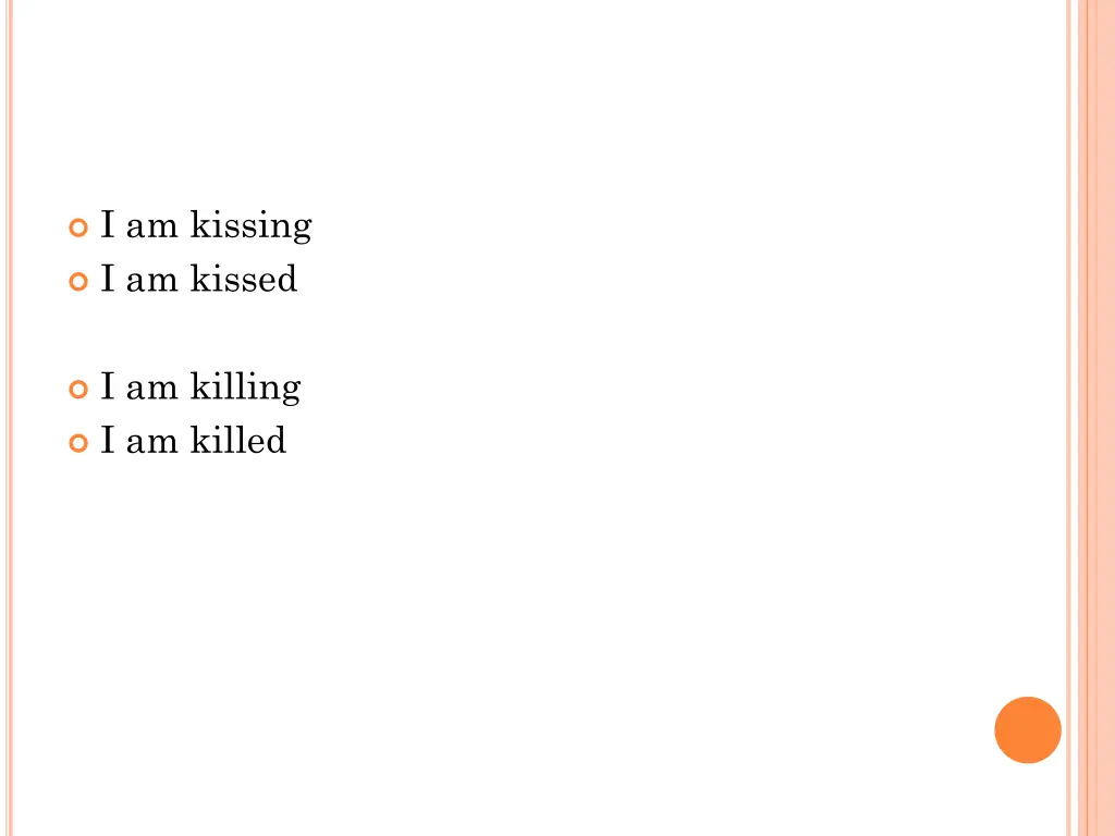 i am kissing i am kissed