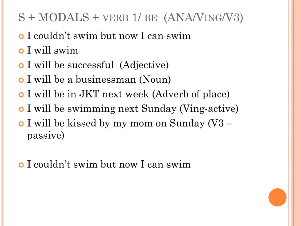 s modals verb 1 be ana v ing v3 1