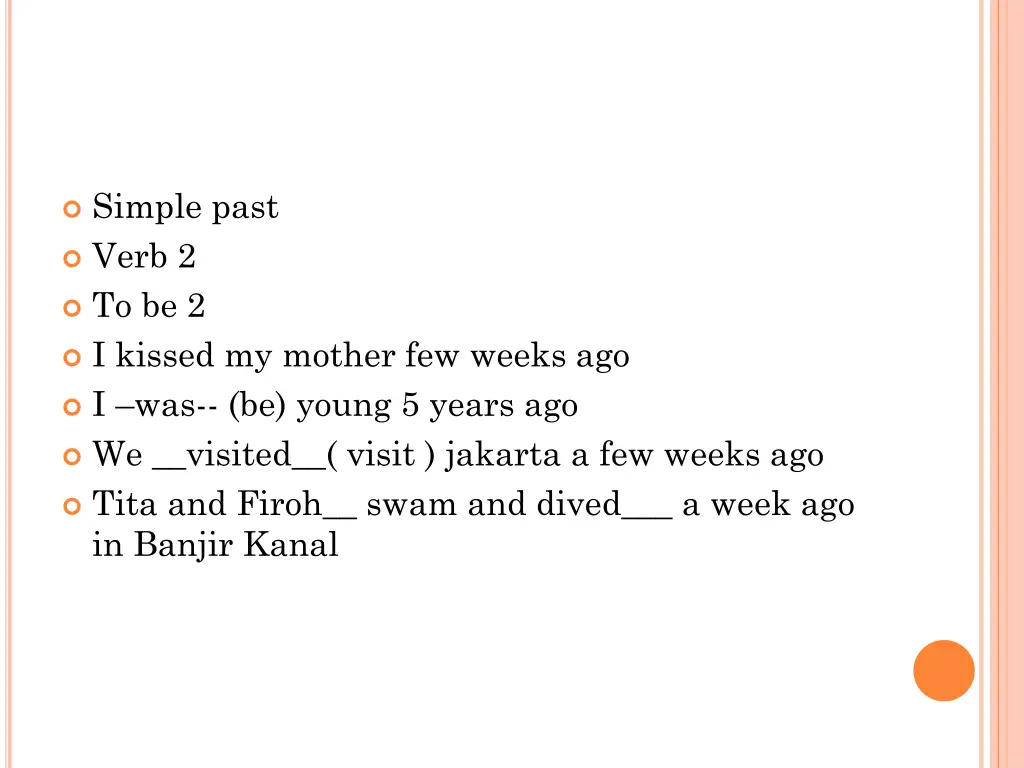 simple past verb 2 to be 2 i kissed my mother