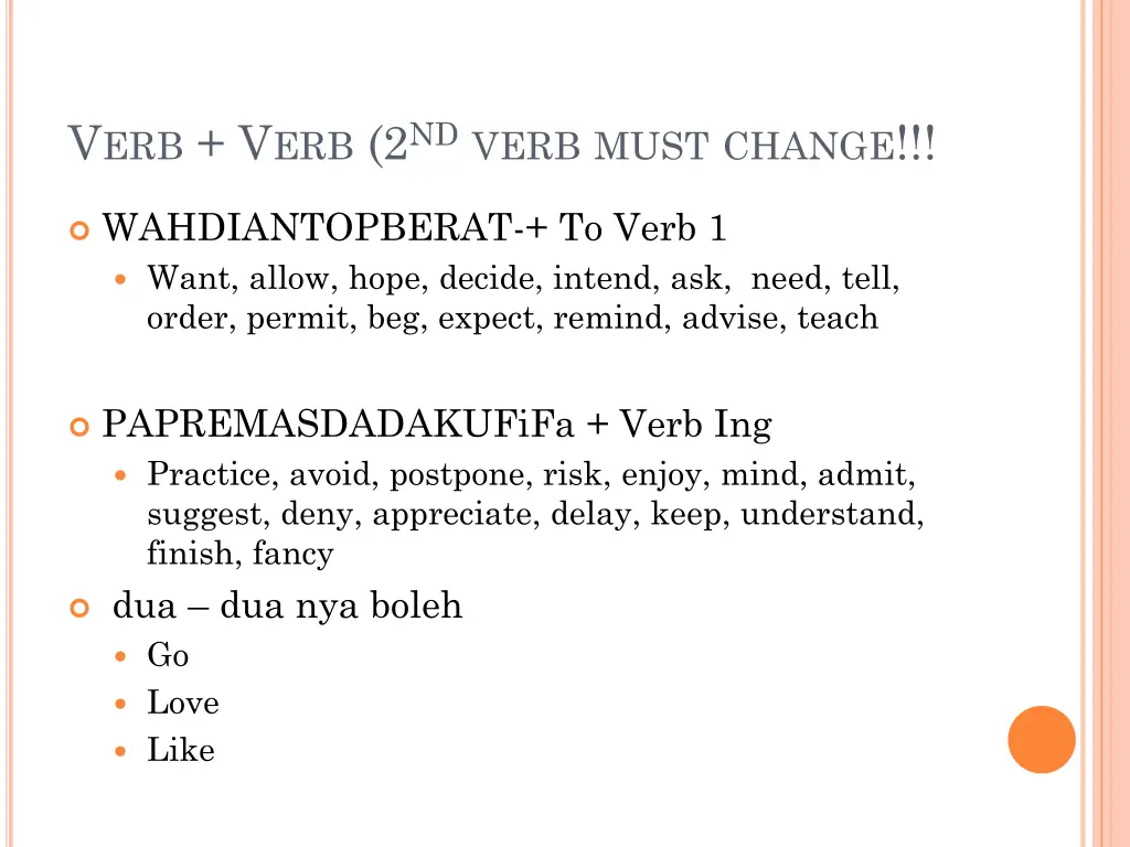 v erb v erb 2 nd verb must change