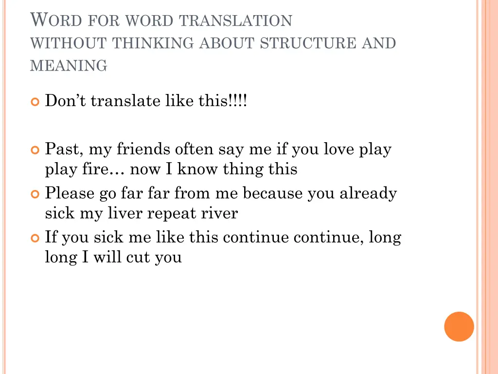 w ord for word translation without thinking about