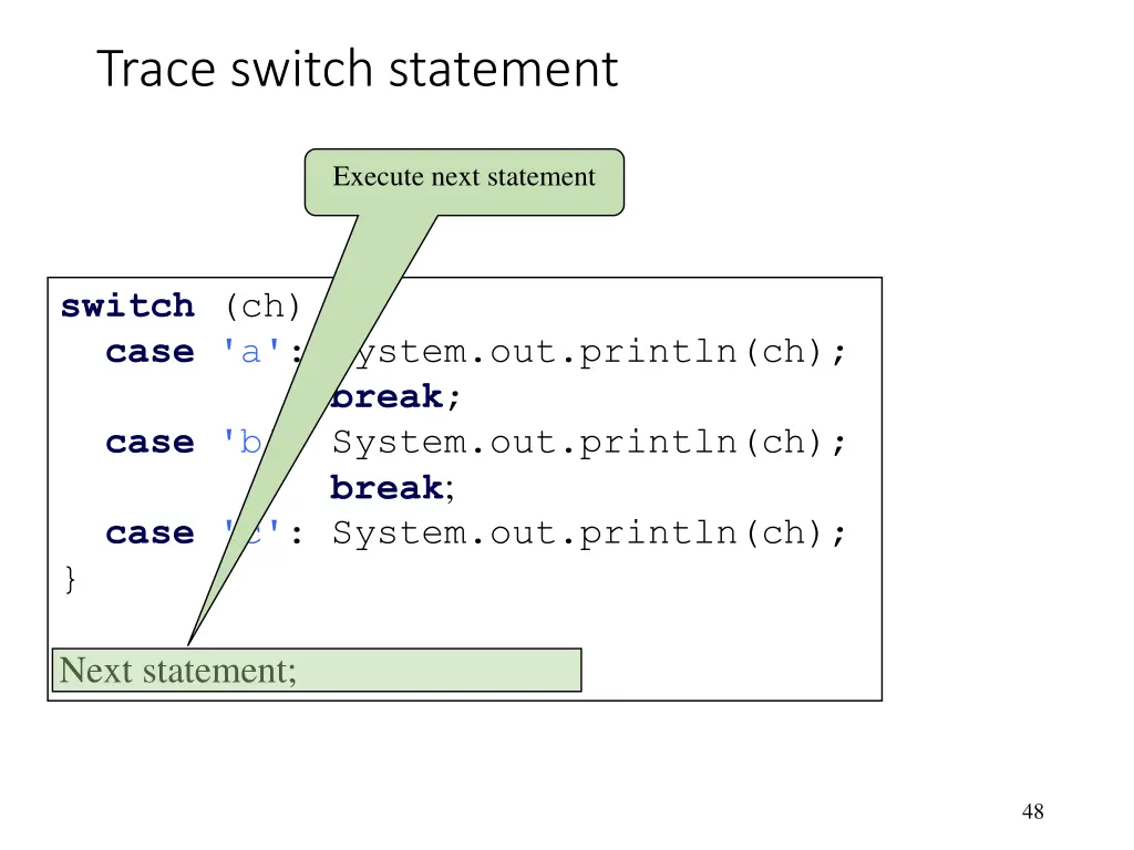 trace switch statement