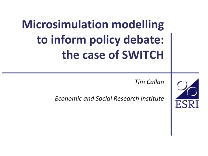 microsimulation modelling to inform policy debate