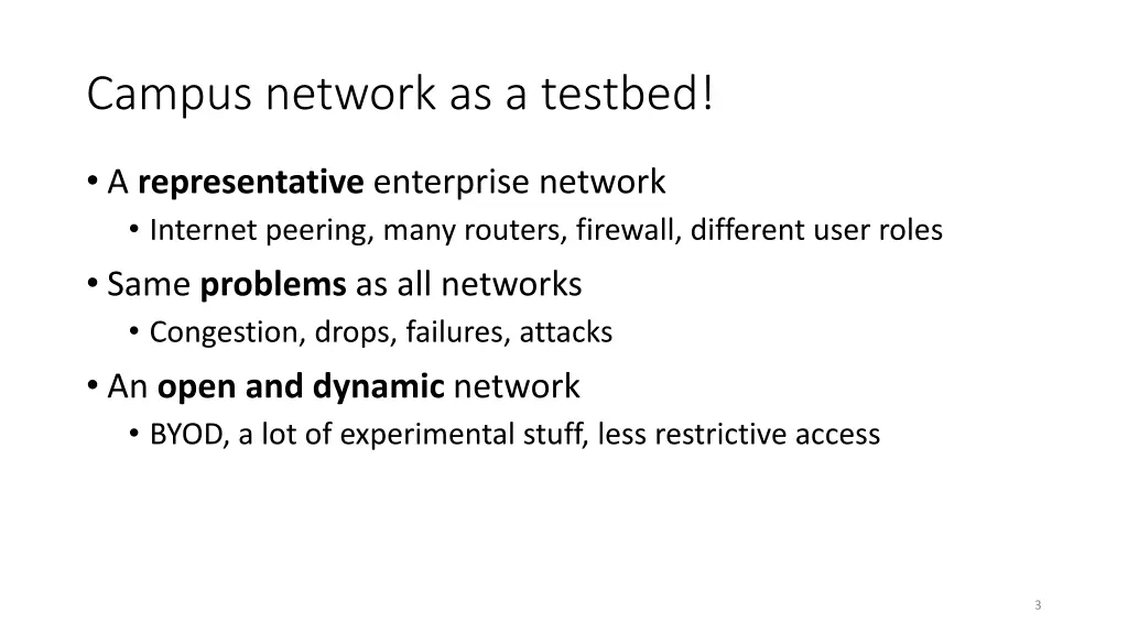 campus network as a testbed